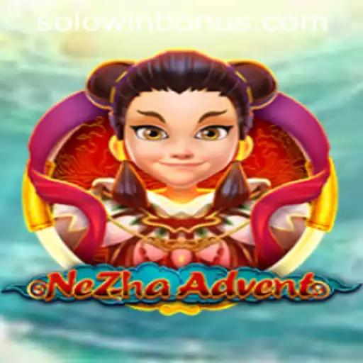 NeZhaAdvent: A New Age in Gaming with SOLOWIN BONUS