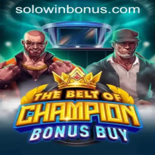 TheBeltOfChampionBonusBuy: Exploring Its Thrills and Rules with SOLOWIN BONUS