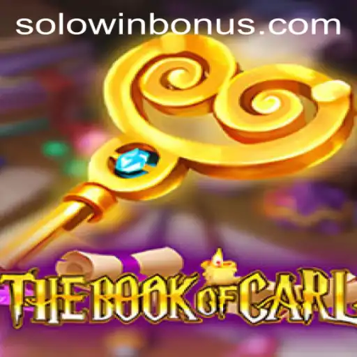 TheBookofCarl: Unlocking the Enigmatic World of Gaming with SOLOWIN BONUS