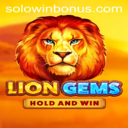 Unleashing the Adventure: Discover the World of LionGems and the Exciting SOLOWIN BONUS